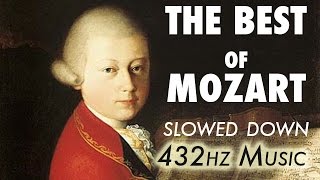 The Best Of Mozart  Slowed Down  432Hz  45 Hours [upl. by Iatnohs748]