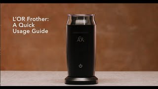 LOR Milk Frother A Quick Usage Guide [upl. by Marley213]