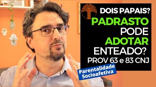 Parentalidade Socioafetiva  Provimento 63 e 83 CNJ na prática [upl. by Dedrick]