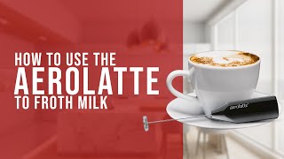 How To Use the AeroLatte To Froth Milk [upl. by Eirelam945]