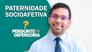 Paternidade socioafetiva O que é Como fazer o reconhecimento [upl. by Aennyl]